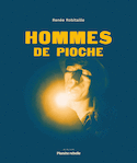 Hommes de pioche